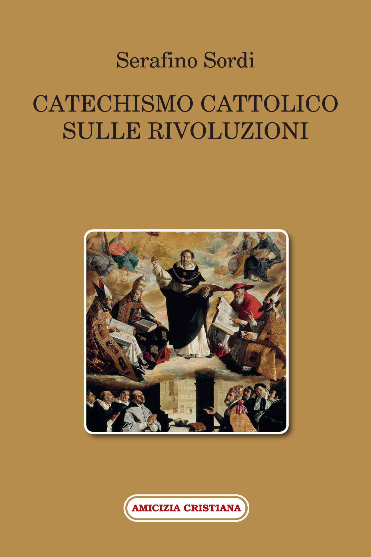 CATECHISMO CATTOLICO SULLE RIVOLUZIONI
