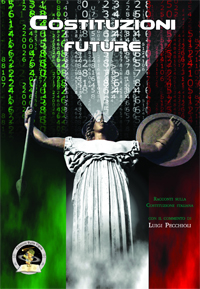 COSTITUZIONI FUTURE Racconti sulla Costituzione Italiana