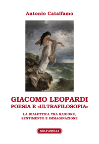GIACOMO LEOPARDI Poesia e «ultrafilosofia»
