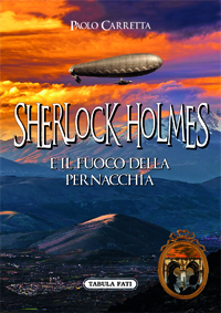 SHERLOCK HOLMES E IL FUOCO DELLA PERNACCHIA