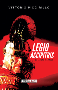 LEGIO ACCIPITRIS La Legione del Falc