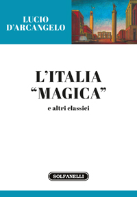 L'ITALIA "MAGICA" e altri classici