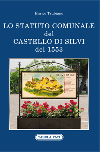 LO STATUTO COMUNALE DEL CASTELLO DI SILVI DEL 1553