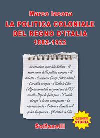 LA POLITICA COLONIALE DEL REGNO D\'ITALIA (1882-1922)