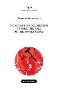 THOUGHTS ON COMMUNISM BEFORE THE FALL OF THE SOVIET UNION