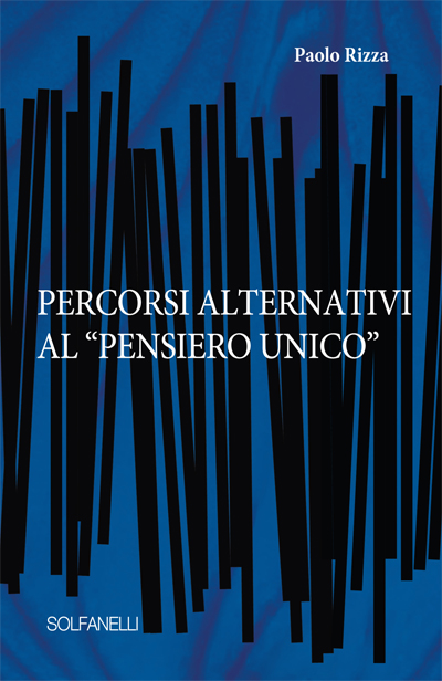 PERCORSI ALTERNATIVI AL "PENSIERO UNICO"