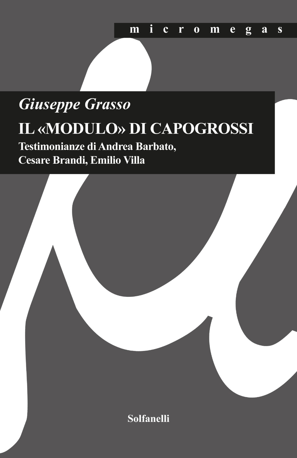 IL «MODULO» DI CAPOGROSSI