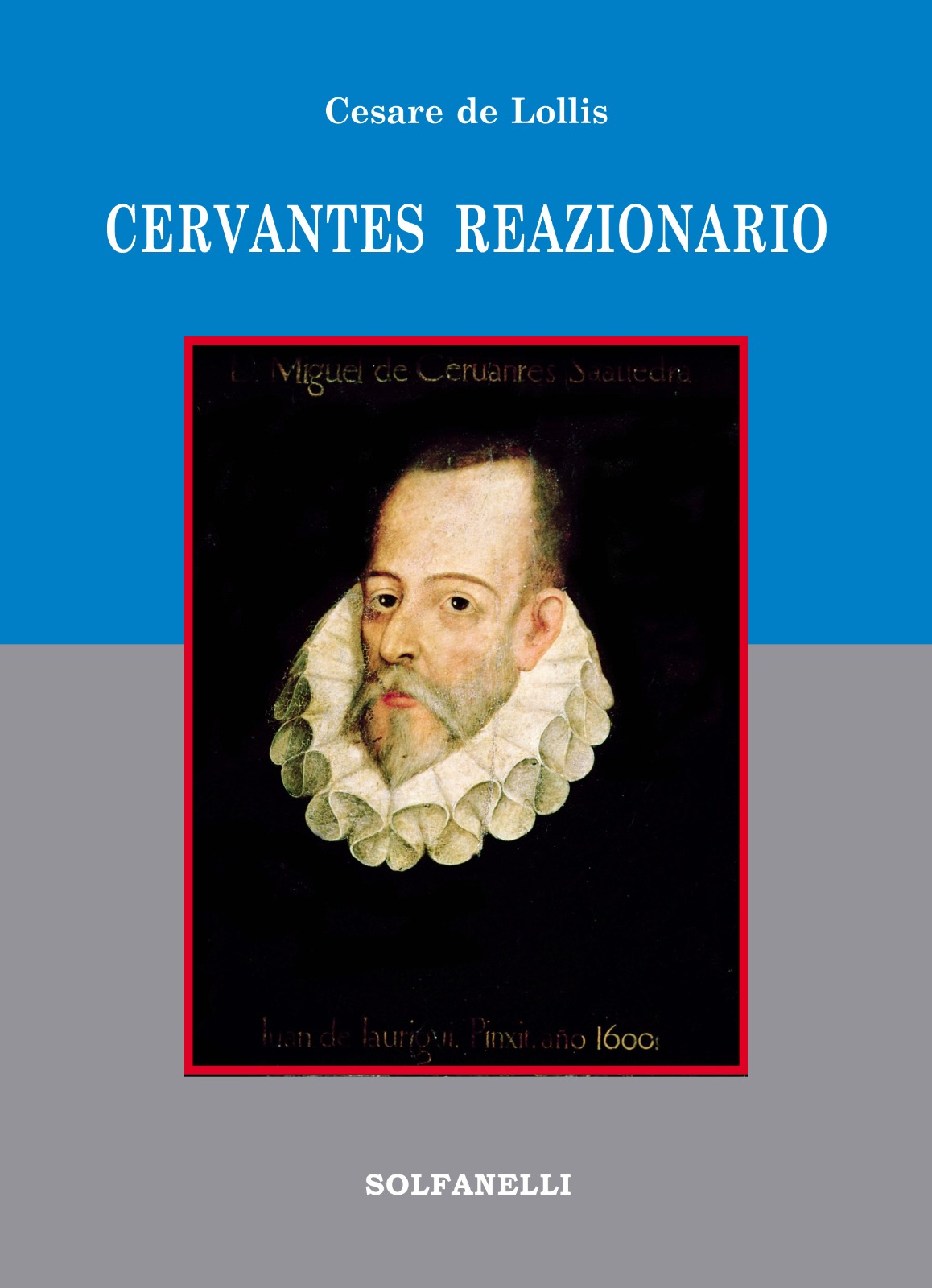 CERVANTES REAZIONARIO