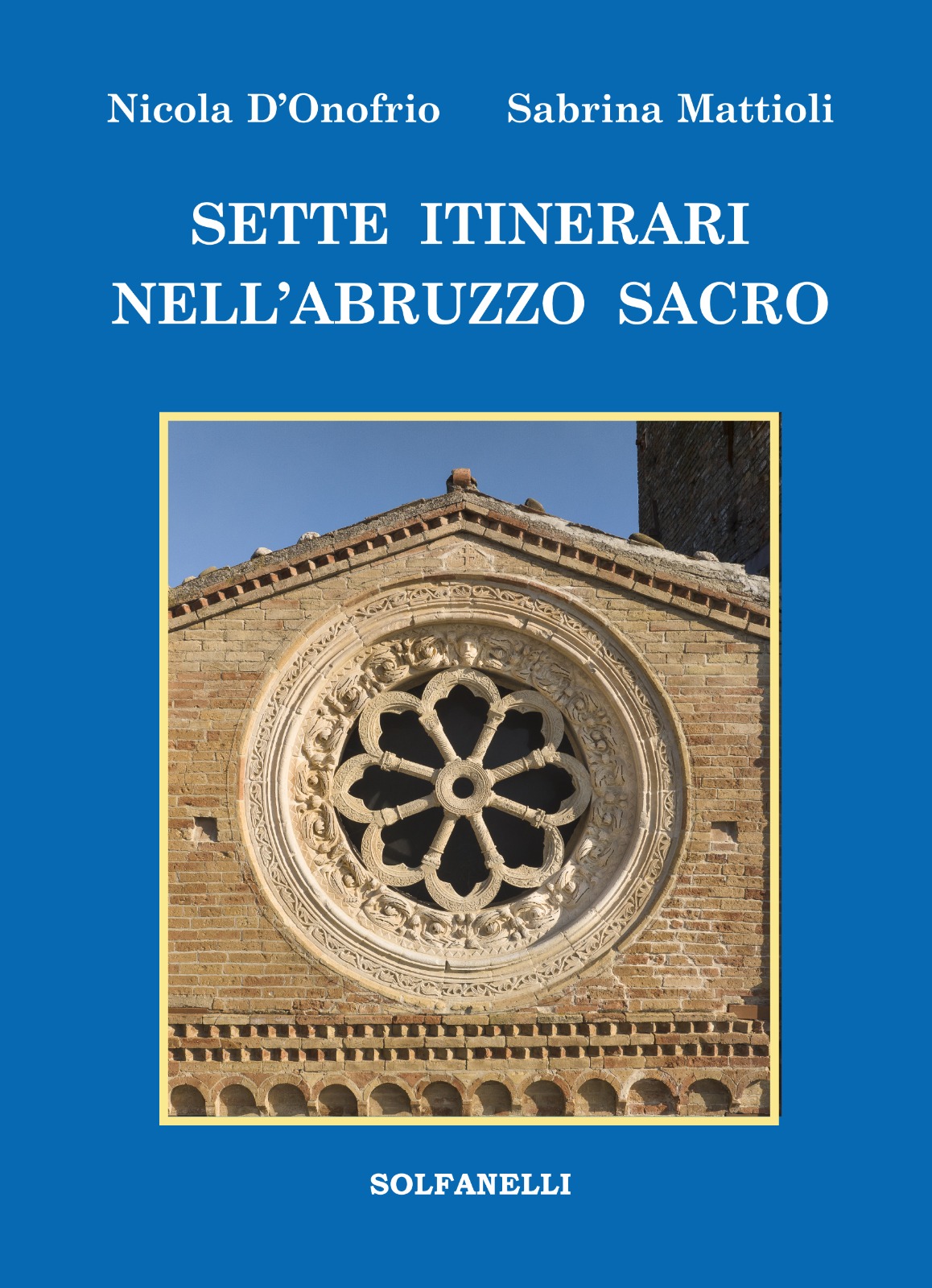 SETTE ITINERARI NELL’ABRUZZO SACRO