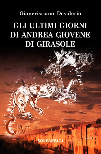 GLI ULTIMI GIORNI DI ANDREA GIOVENE DI GIRASOLE