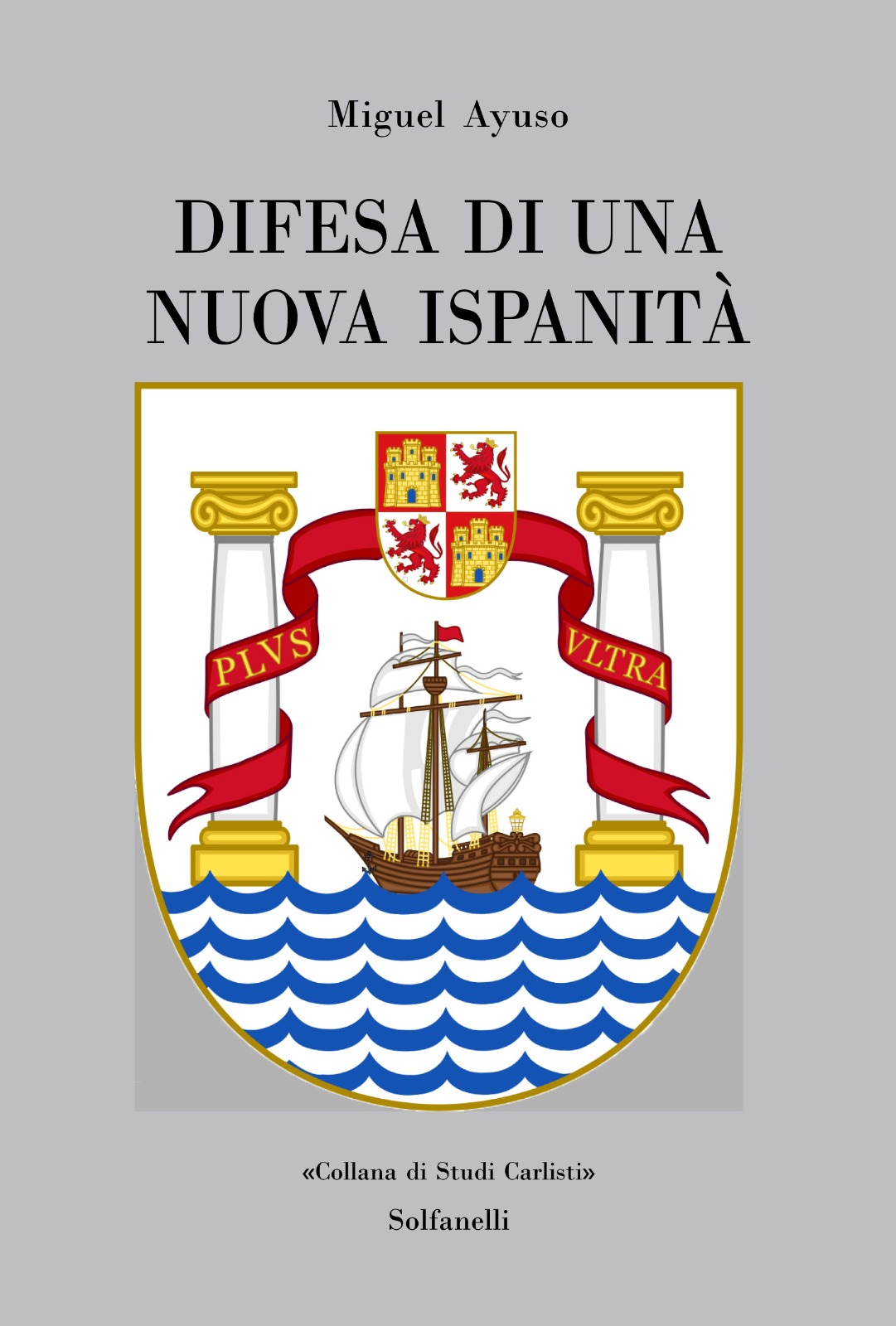 DIFESA DI UNA NUOVA ISPANITÀ
