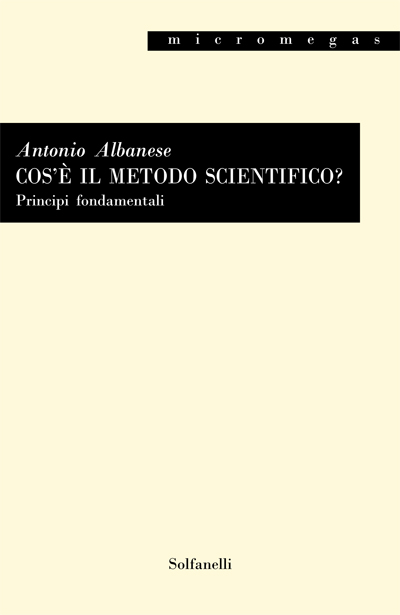COS'È IL METODO SCIENTIFICO? Principi fondamentali