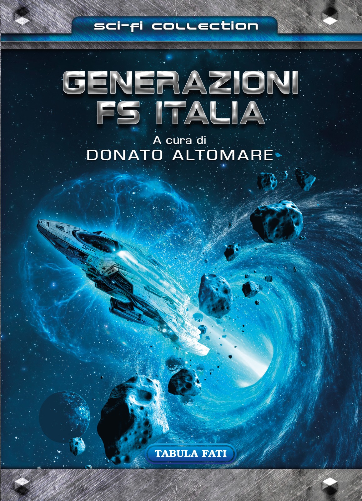 GENERAZIONI FS ITALIA Antologia della World SF Italia