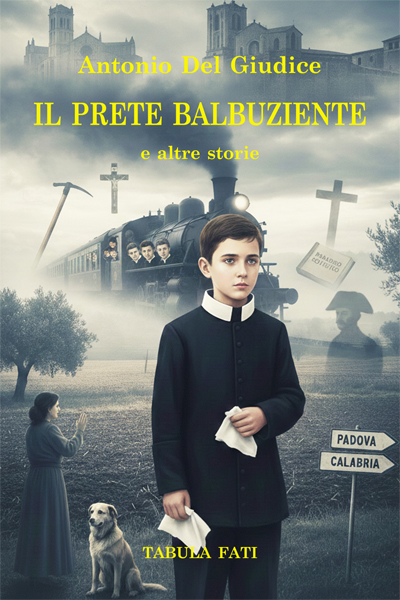 IL PRETE BALBUZIENTE  altre storie