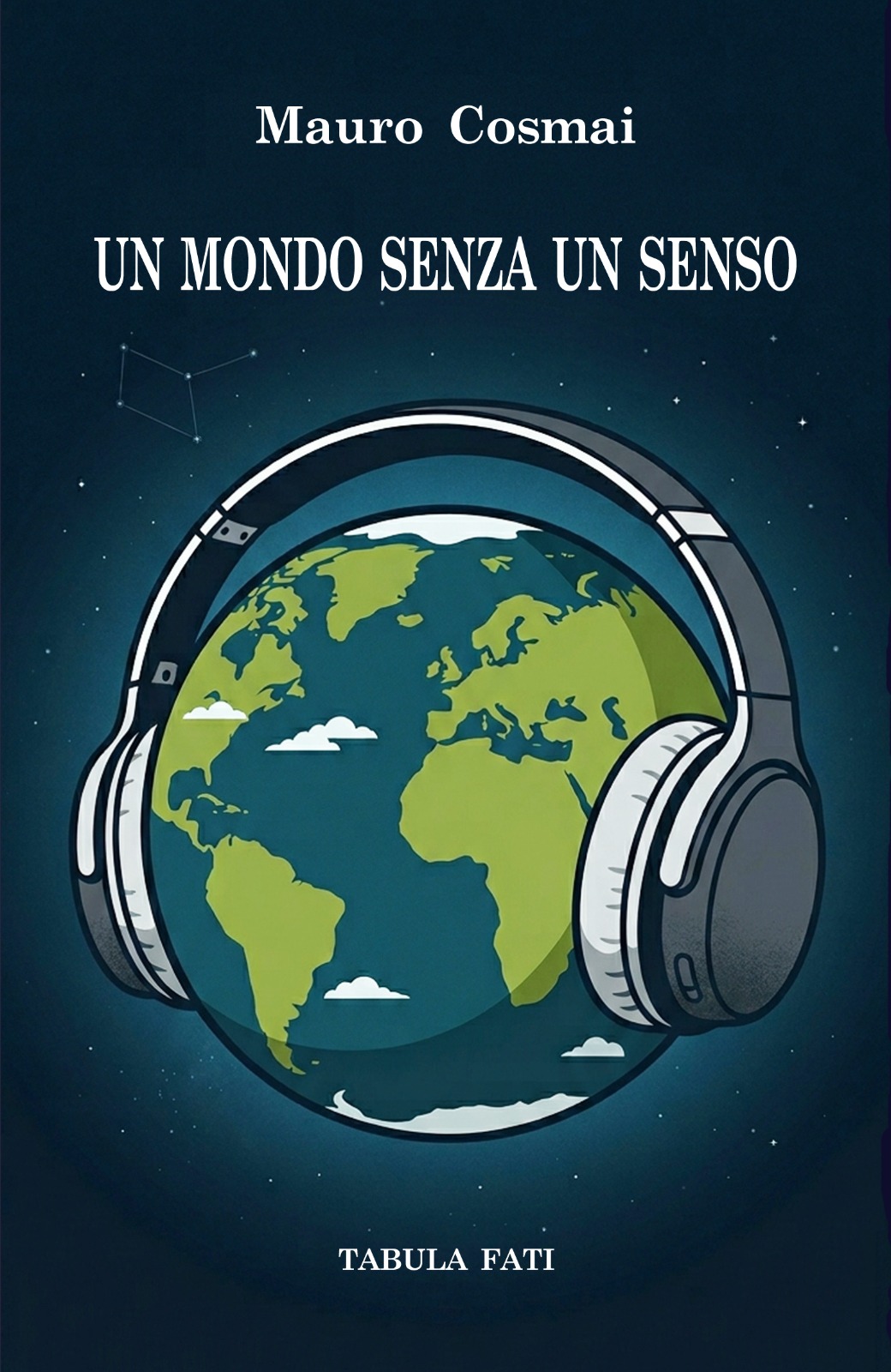 UN MONDO SENZA UN SENSO e altri racconti brevi