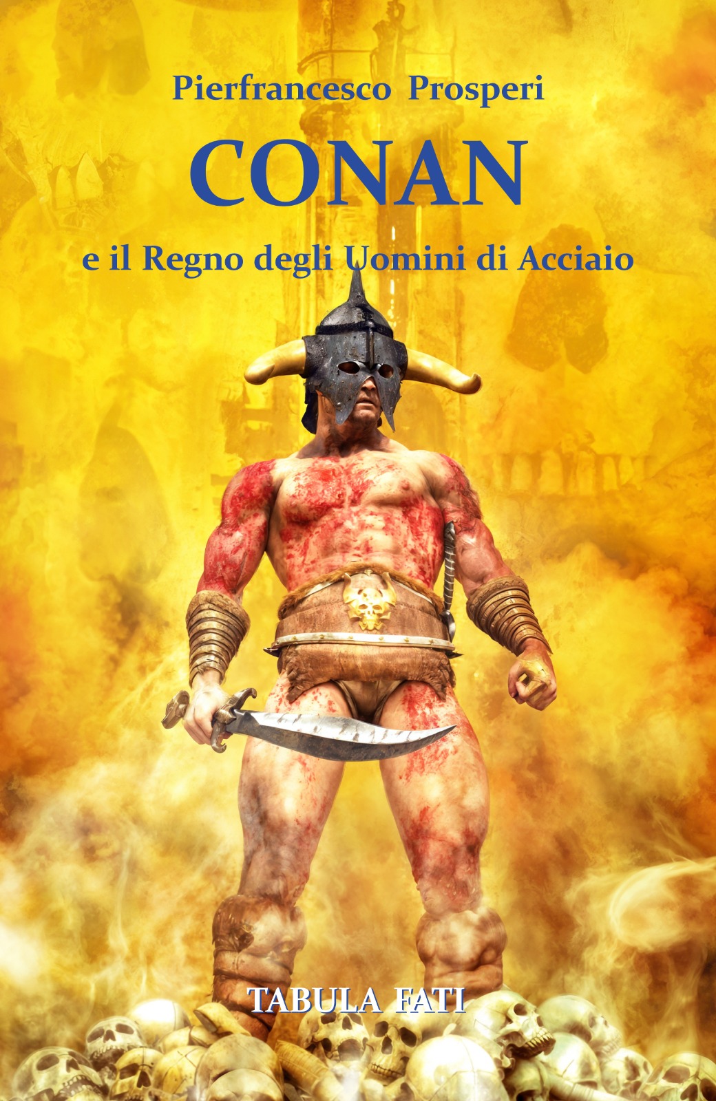 CONAN e il Regno degli Uomini di Acciaio