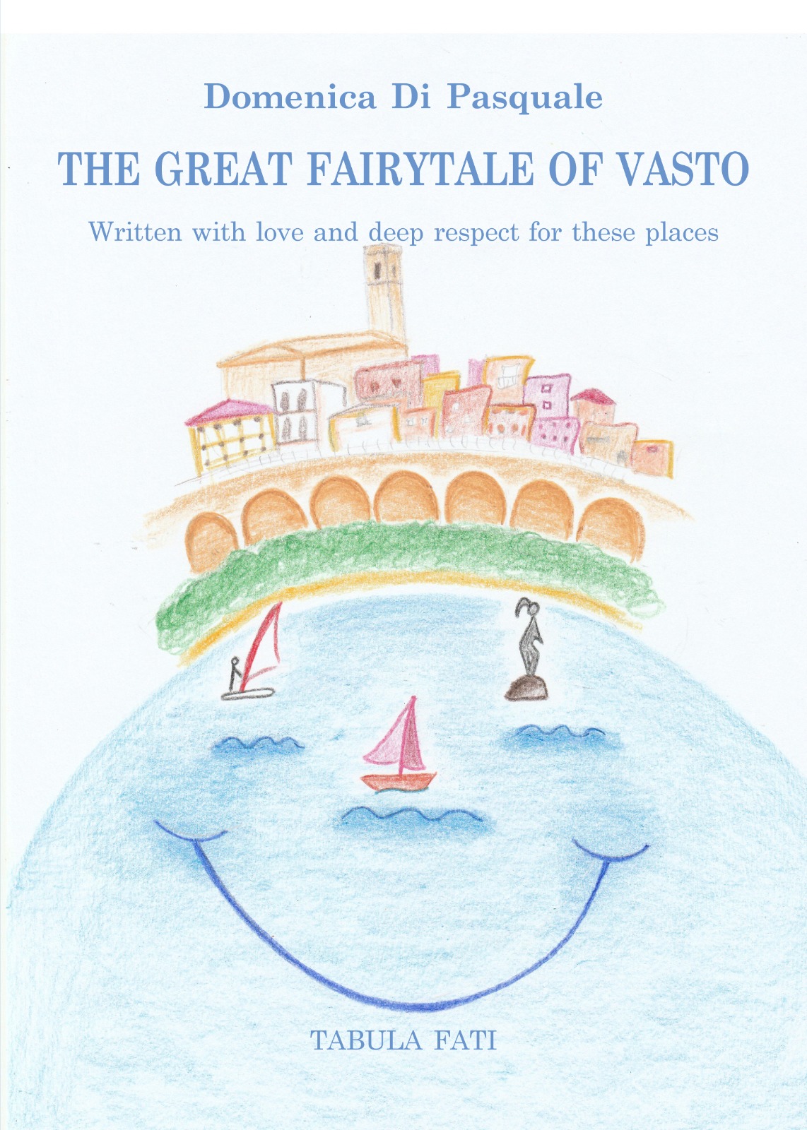 LA GRANDE FIABA DI VASTO