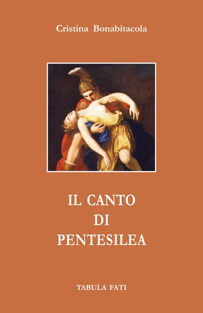 IL CANTO DI PENTESILEA Una narrazione in versi