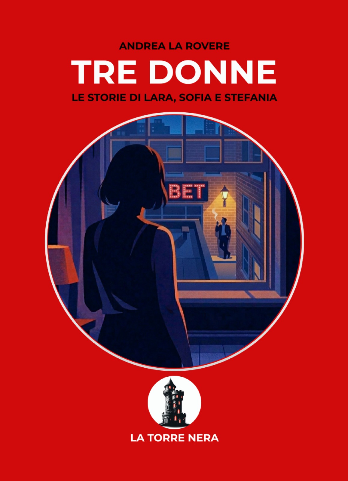 TRE DONNE Le storie di Lara, Sofia e Stefania