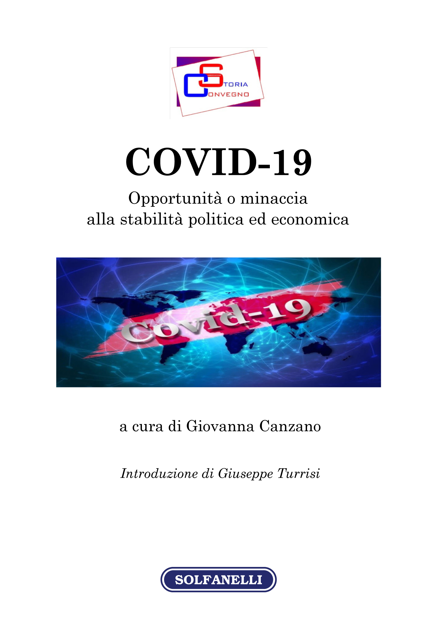 COVID19 Opportunità o minaccia