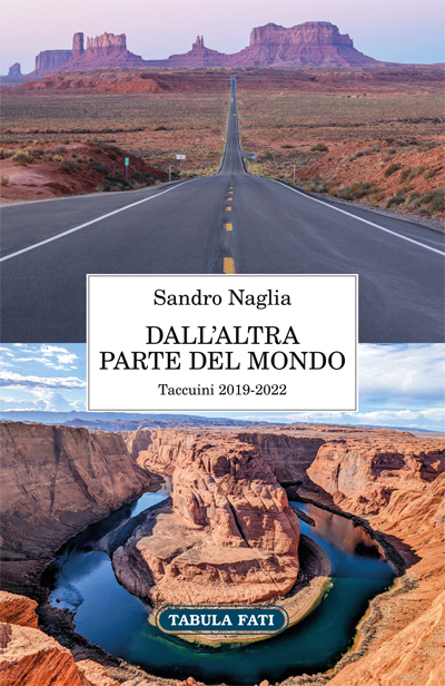 DALL'ALTRA PARTE DEL MONDO Taccuini 2019-2022