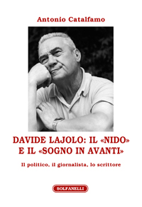 DAVIDE LAJOLO  Il «Nido» e il «Sogno in avanti»