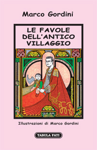 LE FAVOLE DELL'ANTICO VILLAGGIO