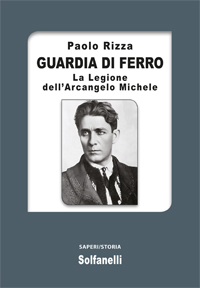 GUARDIA DI FERRO La Legione dell'Arcangelo Michele