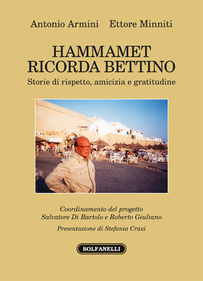 HAMMAMET RICORDA BETTINO