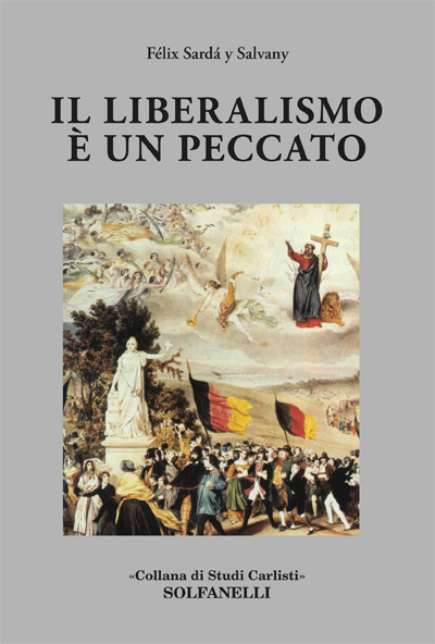IL LIBERALISMO È UN PECCATO