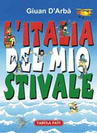 L'ITALIA DEL MIO STIVALE