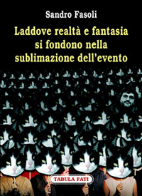 LADDOVE REALTA\' E FANTASIA