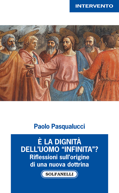 È LA DIGNITÀ DELL’UOMO “INFINITA”?