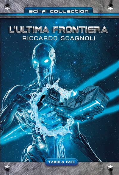 L'ULTIMA FRONTIERA