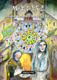 MAGARE Storie di Streghe d'Abruzzo Vol. 2