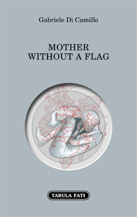 MOTHER WITHOUT A FLAG