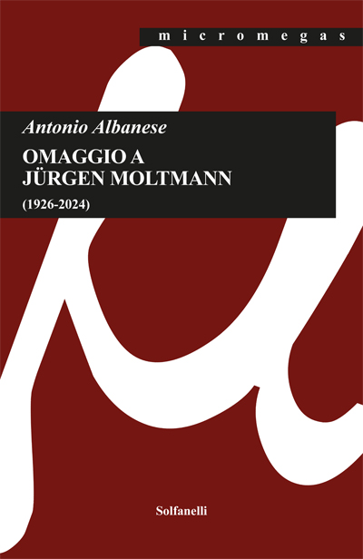 OMAGGIO A JÜRGEN MOLTMANN (1926-2024)