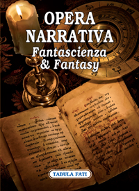 OPERA NARRATIVA Fantascienza & Fantasy