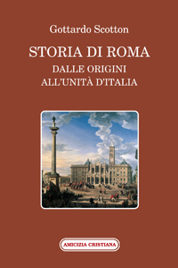 STORIA DI ROMA dalle origini all'Unità d'Italia
